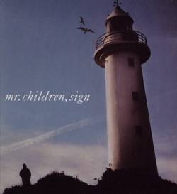 Mr. Children : Sign